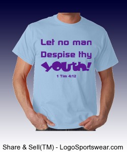 "Let no Man Despise thy Youth" Gildan  Cotton Adult T-shirt Design Zoom
